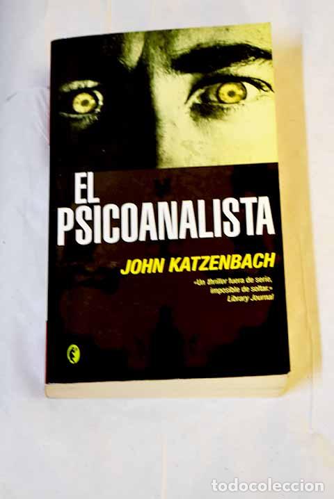 Libri di seconda mano: El psicoanalista: Katzenbach, John.- Katzenbach, John