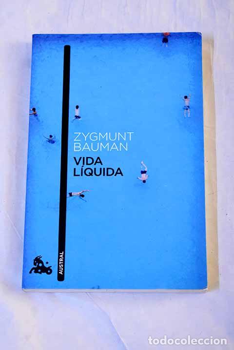 Libros: Vida l&iacute;quida: Bauman, Zygmunt.- Bauman, Zygmunt