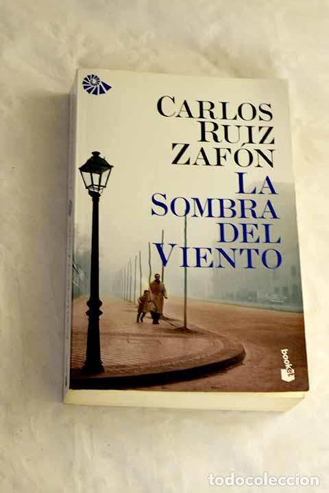 Libros: La sombra del viento.- Ruiz Zaf&oacute;n, Carlos