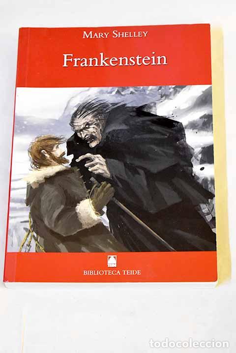 Libros: Frankenstein: Shelley, Mary Wollstonecraft.- Shelley, Mary Wollstonecraft