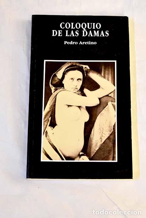 Libros: Coloquio de las damas.- Xu&aacute;rez, Fern&aacute;n