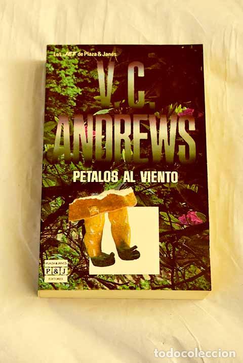 B&uuml;cher: P&eacute;talos al viento: Andrews, V. C..- Andrews, V. C.