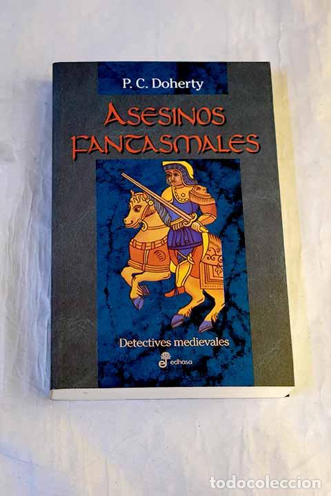 B&uuml;cher: Asesinos fantasmales.- Doherty, Paul