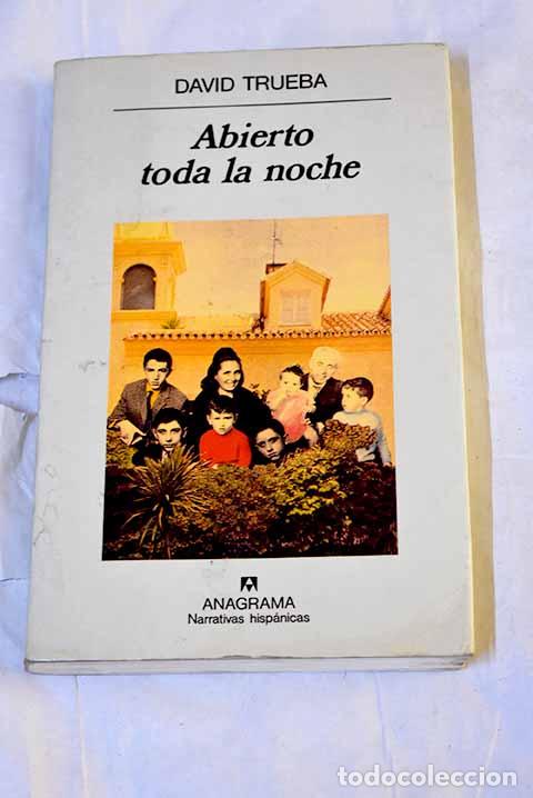 B&uuml;cher: Abierto toda la noche.- Trueba, David
