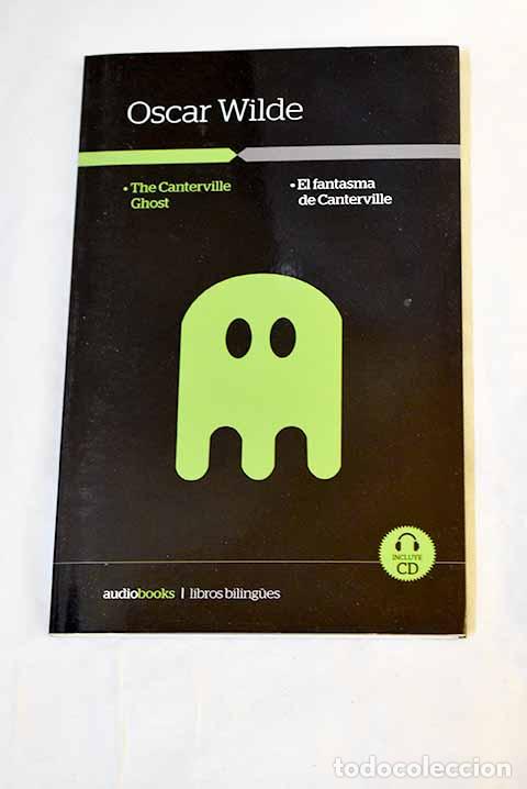 B&uuml;cher: The Canterville Ghost =: El fantasma de Canterville.- Wilde, Oscar