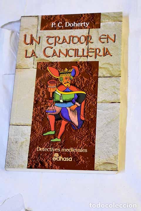 B&uuml;cher: Un traidor en la canciller&iacute;a.- Doherty, Paul