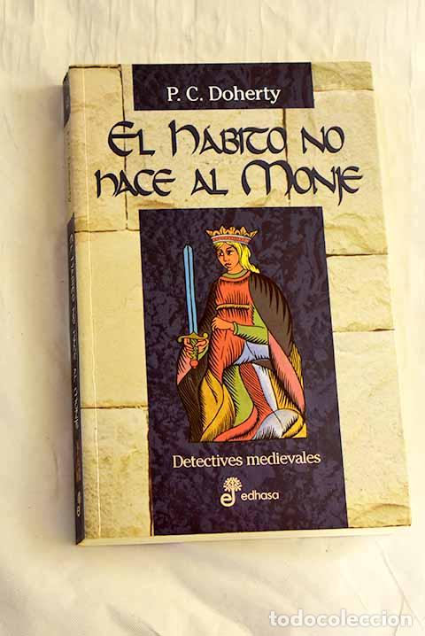 B&uuml;cher: El h&aacute;bito no hace al monje.- Doherty, Paul