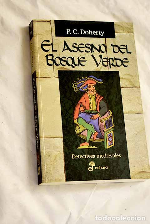 Libros: El asesino del bosque verde.- Doherty, Paul