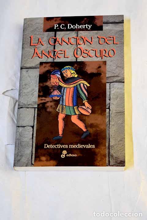 Libros: La canci&oacute;n del &Aacute;ngel Oscuro.- Doherty, Paul