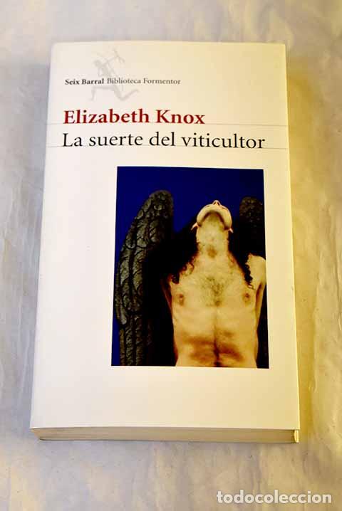 Libros: La suerte del viticultor.- Knox, Elizabeth