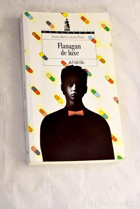 Libros: Flanagan de luxe: Mart&iacute;n, Andreu.- Mart&iacute;n, Andreu