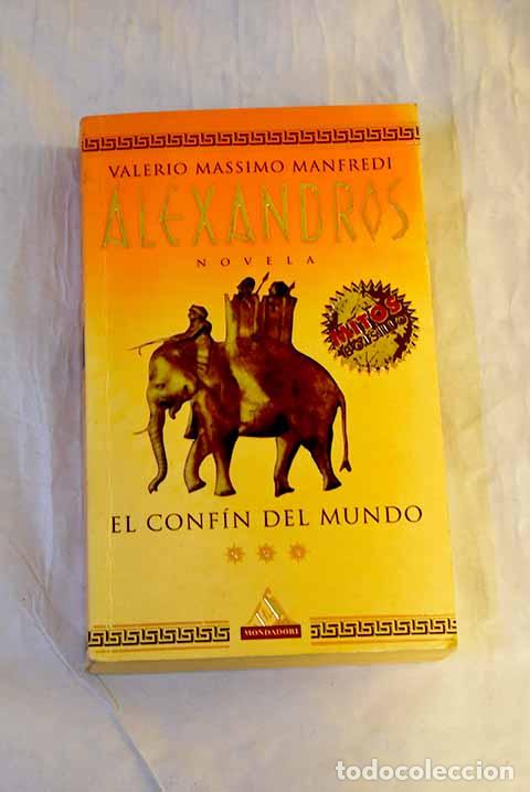 Livres: El conf&iacute;n del mundo: Manfredi, Valerio Massimo.- Manfredi, Valerio Massimo
