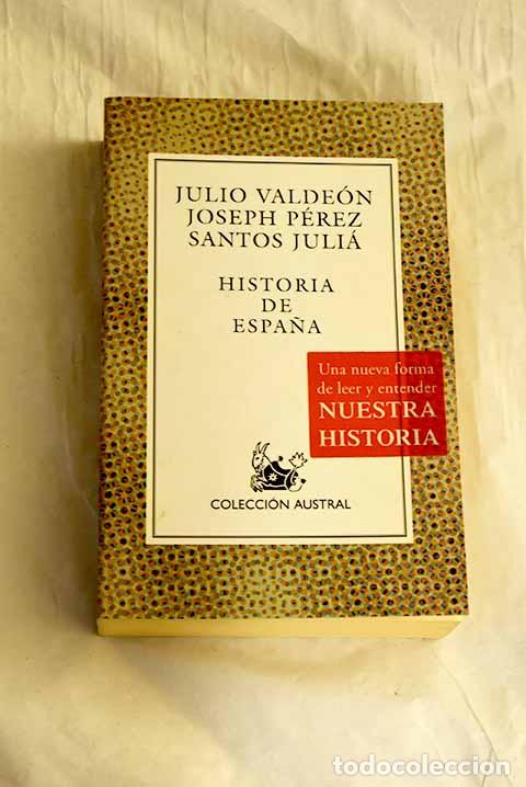 Livres: Historia de Espa&ntilde;a: Valde&oacute;n Baruque, Julio.- Valde&oacute;n Baruque, Julio