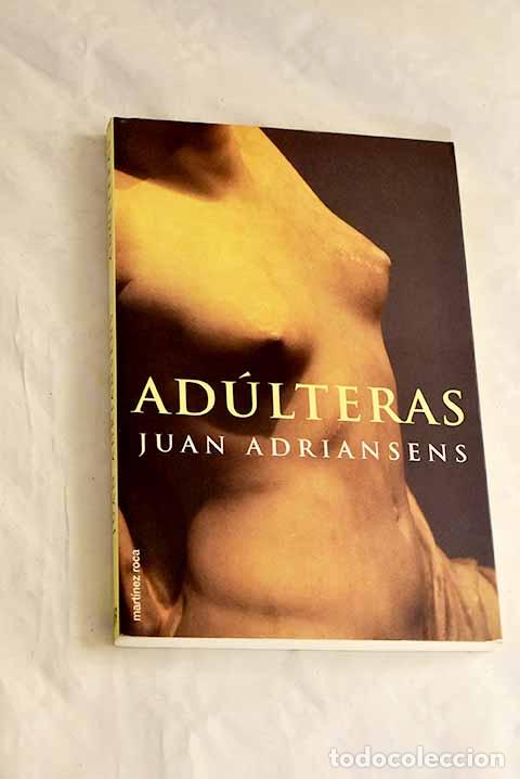 Livres: Ad&uacute;lteras: Adriansens, Juan.- Adriansens, Juan