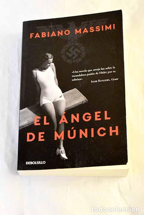 Libros: El &aacute;ngel de M&uacute;nich: Massimi, Fabiano.- Massimi, Fabiano