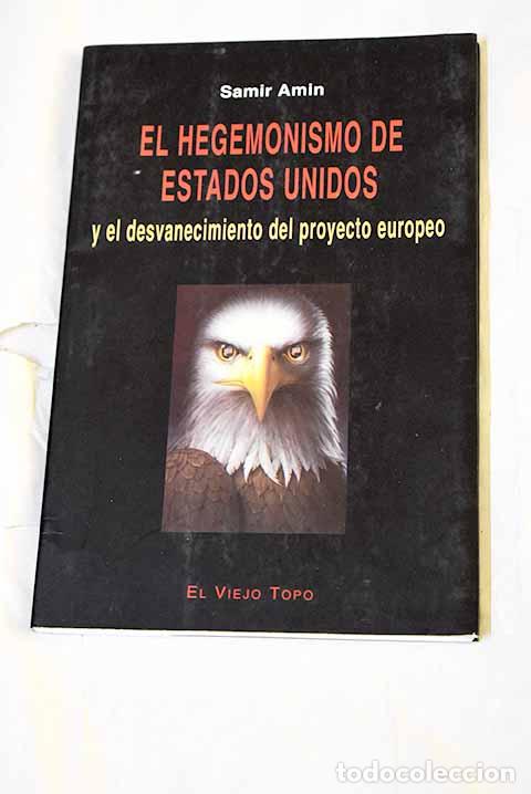 Livres: El hegemonismo de Estados Unidos y el desvanecimiento del proyecto europeo: frente a la OTAN