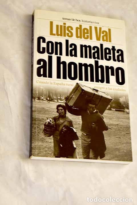 Libri di seconda mano: Con la maleta al hombro.- Val, Luis del