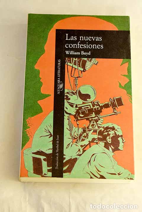 Libri di seconda mano: Las nuevas confesiones.- Boyd, William