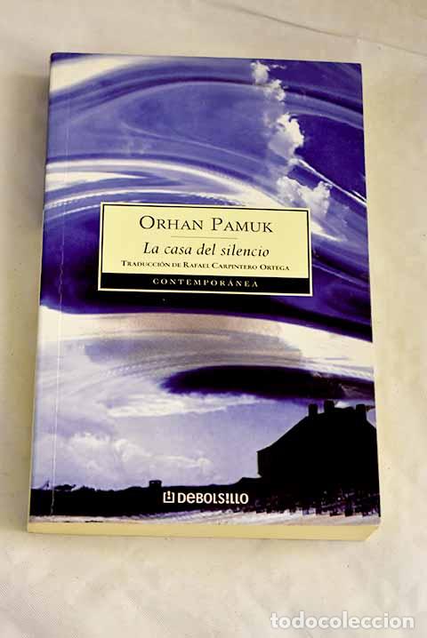 Libri di seconda mano: La casa del silencio.- Pamuk, Orhan