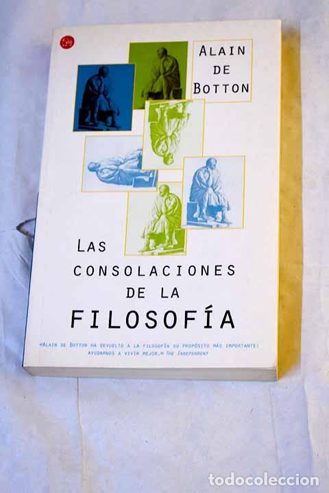 Libri di seconda mano: Las consolaciones de la filosof&iacute;a.- De Botton, Alain