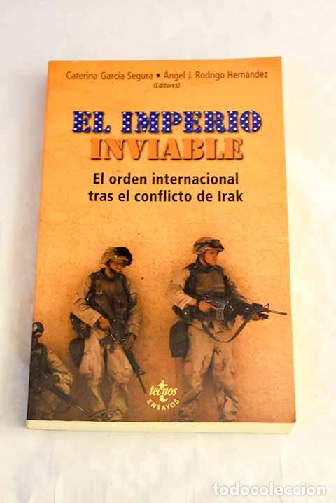 Livres: El imperio inviable: el orden internacional tras el conflicto de Irak