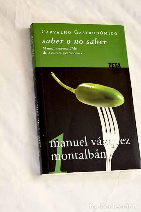 Livres: Saber o no saber: manual imprescindible de la cultura gastron&oacute;mica espa&ntilde;ola