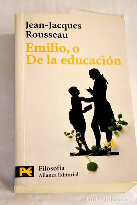 Livres: Emilio, o De la educaci&oacute;n.- Rousseau, Jean-Jacques