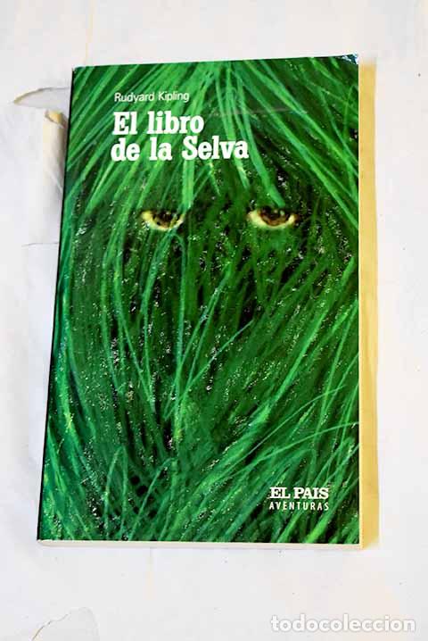 Livres: El libro de la selva.- Kipling, Rudyard
