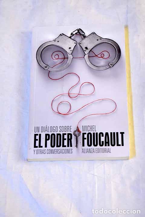 Livres: Un di&aacute;logo sobre el poder y otras conversaciones.- Foucault, Michel