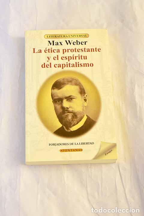 Livres: La &eacute;tica protestante y el esp&iacute;ritu del capitalismo.- Weber, Max