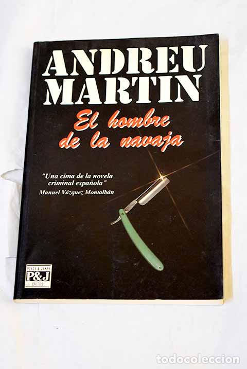Livres: El hombre de la navaja.- Mart&iacute;n, Andreu