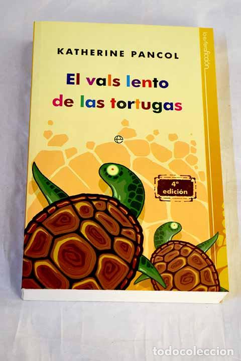 Libros: El vals lento de las tortugas.- Pancol, Katherine