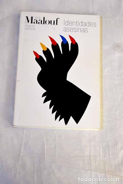 Libros: Identidades asesinas.- Maalouf, Amin