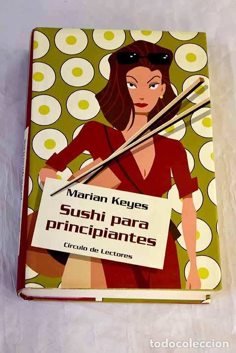 Livres: Sushi para principiantes.- Keyes, Marian