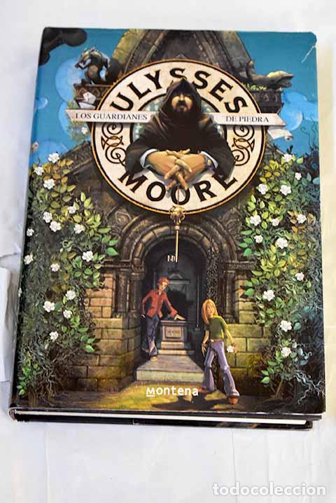 Livres: Los guardianes de piedra.- Moore, Ulysses