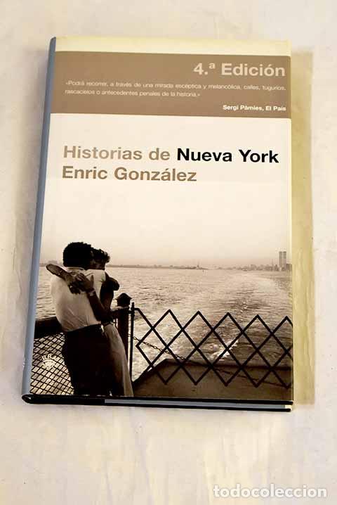 Livres: Historias de Nueva York.- Gonz&aacute;lez, Enric