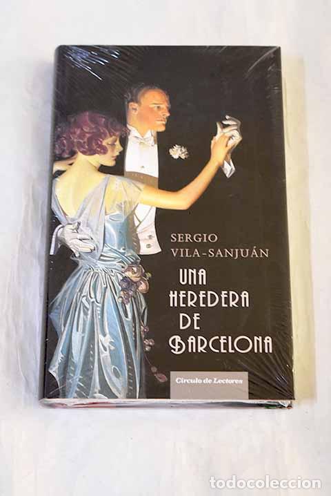 Livres: Una heredera de Barcelona.- Vila-Sanju&aacute;n, Sergio