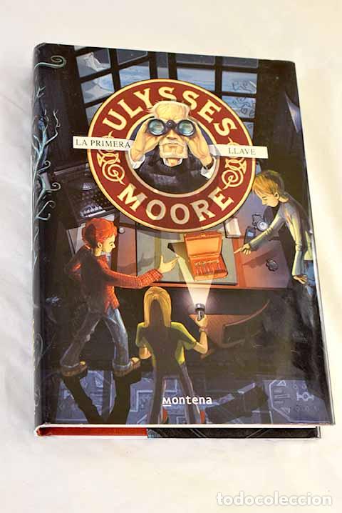 Livres: La primera llave: Moore, Ulysses.- Moore, Ulysses