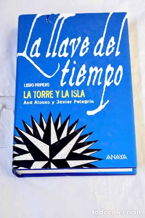 Livres: La torre y la isla: Alonso, Ana.- Alonso, Ana