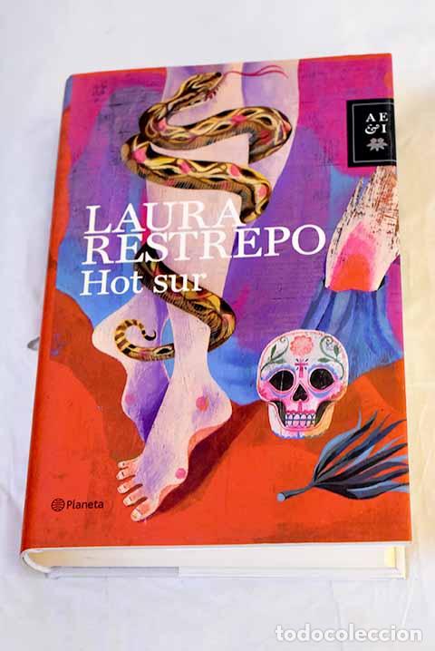 Livres: Hot sur: Restrepo, Laura.- Restrepo, Laura