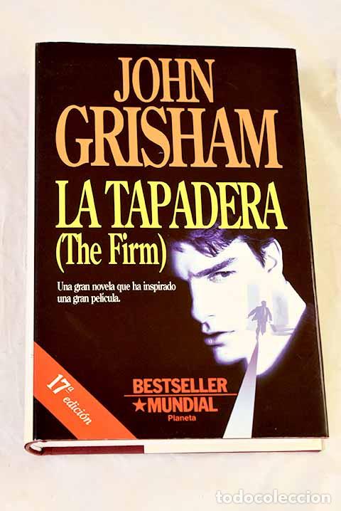 Livres: La tapadera: (The firm).- Grisham, John