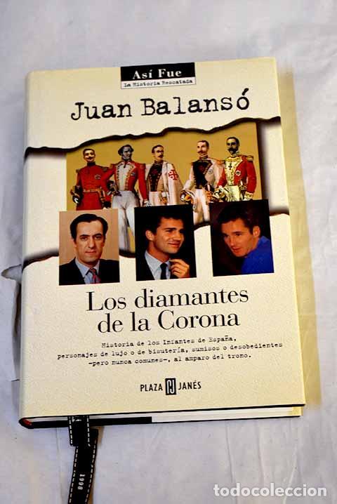 Livres: Los diamantes de la Corona.- Balans&oacute;, Juan