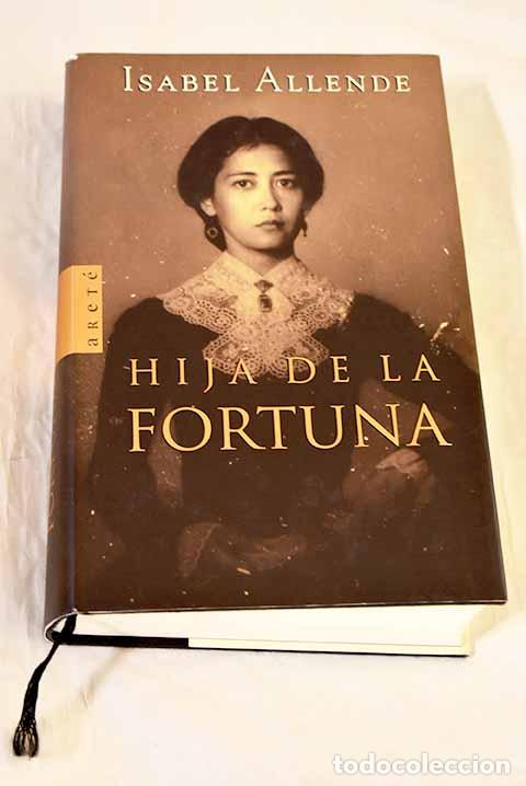 Livres: Hija de la fortuna: Allende, Isabel.- Allende, Isabel