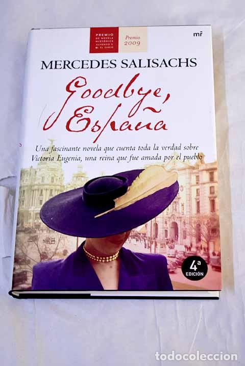 Livres: Goodbye, Espa&ntilde;a: Salisachs, Mercedes.- Salisachs, Mercedes