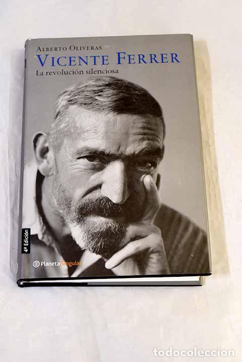 Livres: Vicente Ferrer : la revoluci&oacute;n silenciosa.- Oliveras Mestre, Alberto