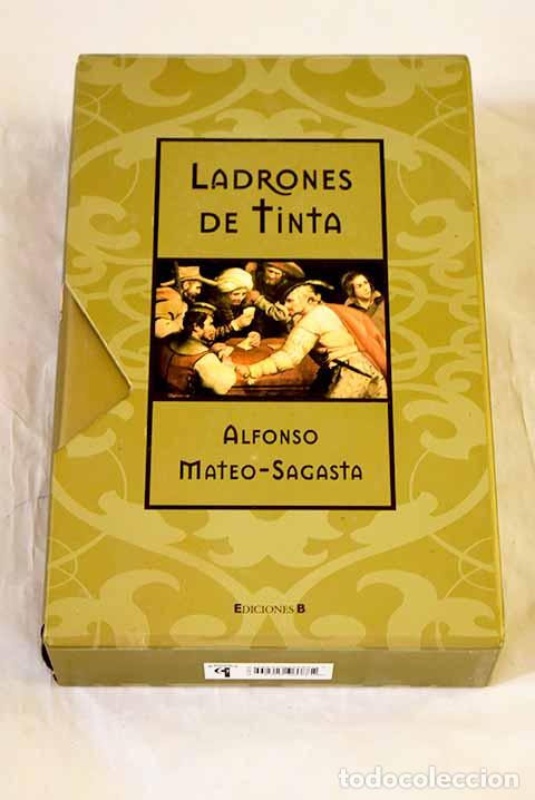 Libros: Ladrones de tinta: Mateo-Sagasta, Alfonso.- Mateo-Sagasta, Alfonso