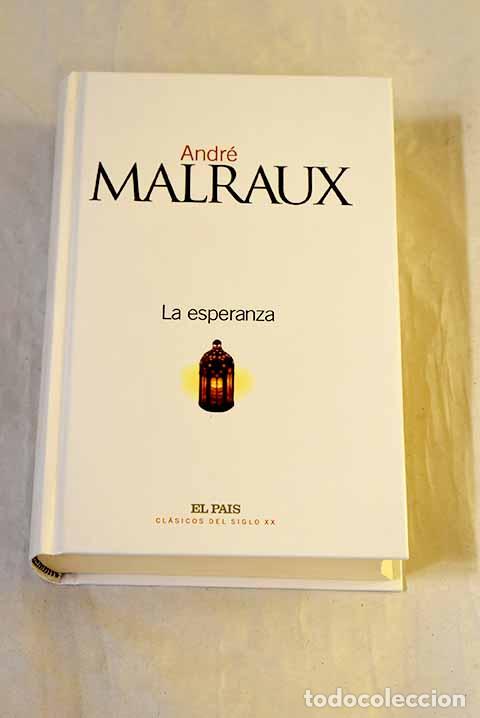 B&uuml;cher: La esperanza: Malraux, Andr&eacute;.- Malraux, Andr&eacute;