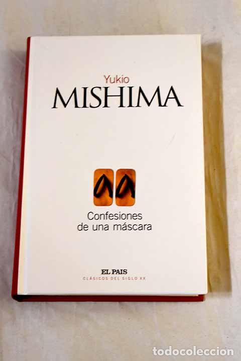 B&uuml;cher: Confesiones de una m&aacute;scara.- Mishima, Yukio