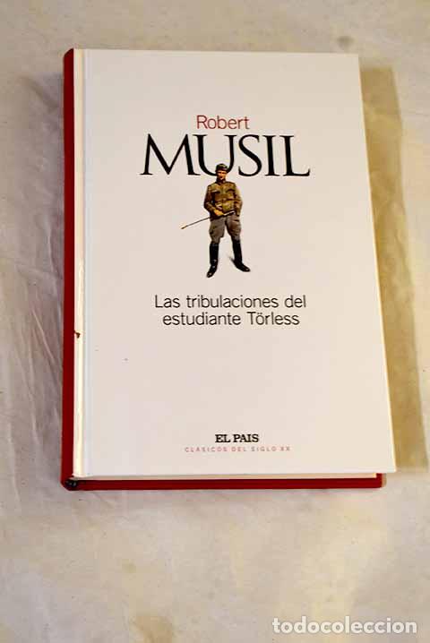 B&uuml;cher: Las tribulaciones del estudiante Torless.- Musil, Robert