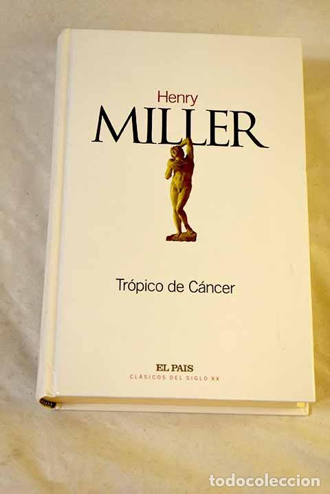 B&uuml;cher: Tr&oacute;pico de C&aacute;ncer: Miller, Henry.- Miller, Henry